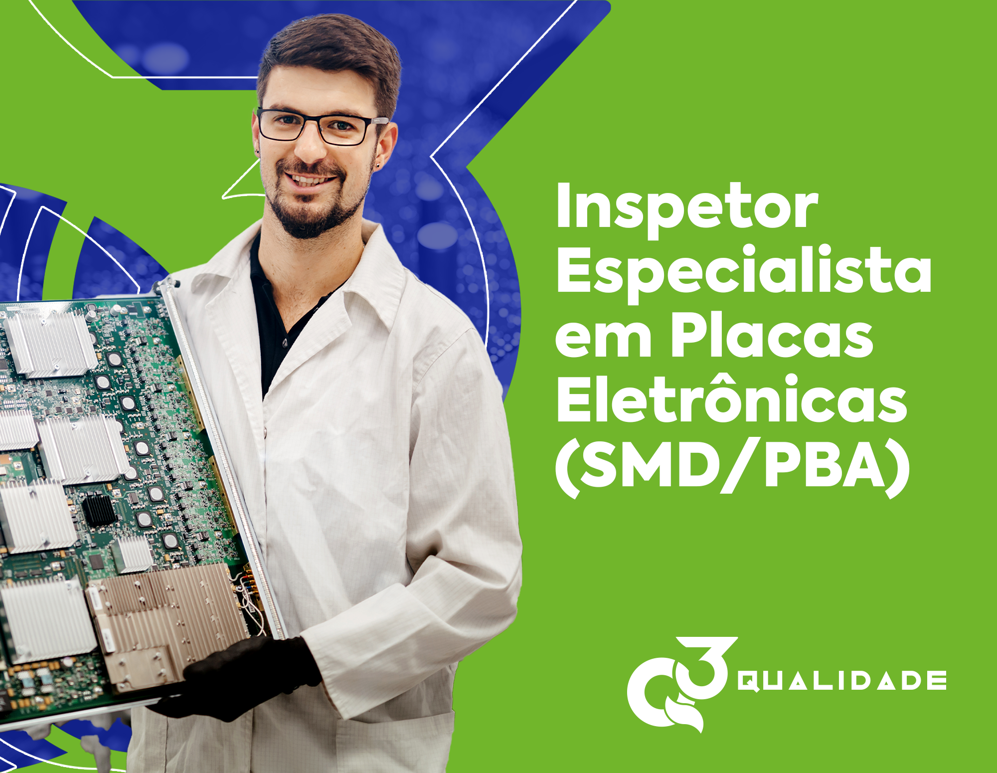 Inspetor Especialista em Placas Eletrônicas (SMD/PBA)